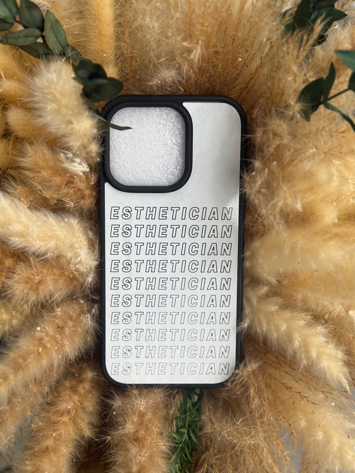 "Esthetician" Phone Case